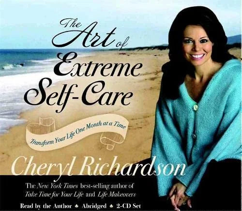 Pre-Owned The Art of Extreme Self-Care: Transform Your Life One Month at a Time Paperback
