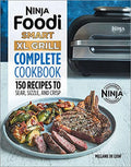 Pre-Owned Ninja Foodi Smart XL Grill Complete Cookbook: 150 Recipes to Sear, Sizzle, and Crisp (Ninja Cookbooks) Paperback