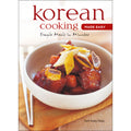 Pre-Owned Korean Cooking Made Easy: Simple Meals in Minutes [Korean Cookbook, 56 Recpies] (Hardcover 9780794604974) by Soon Young Chung