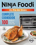Pre-Owned: The Official Ninja(R) Foodi(TM) XL Pro Air Oven Complete Cookbook: 100 Recipes to Feed Your Family Fast (Hardcover, 9781638788164, 1638788162)